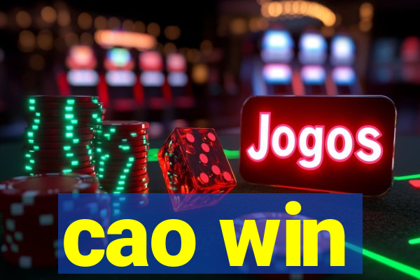 cao win